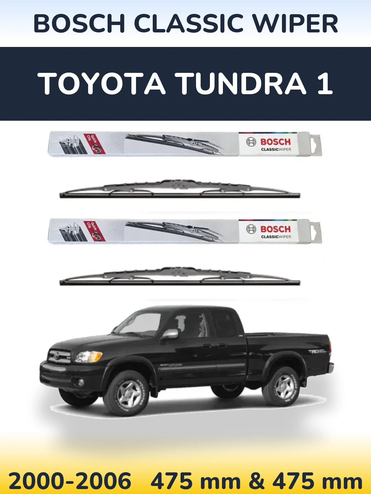 Ștergătoare BOSCH Classic Wiper pentru Toyota Tundra 1