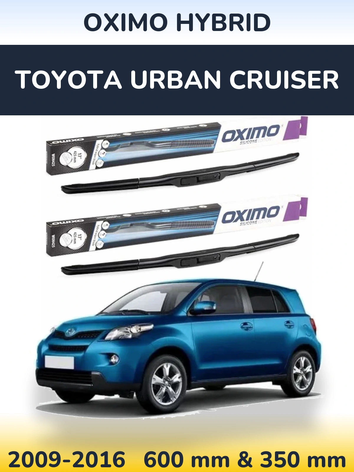 Ștergătoare Oximo Hybrid pentru Toyota Urban Cruiser