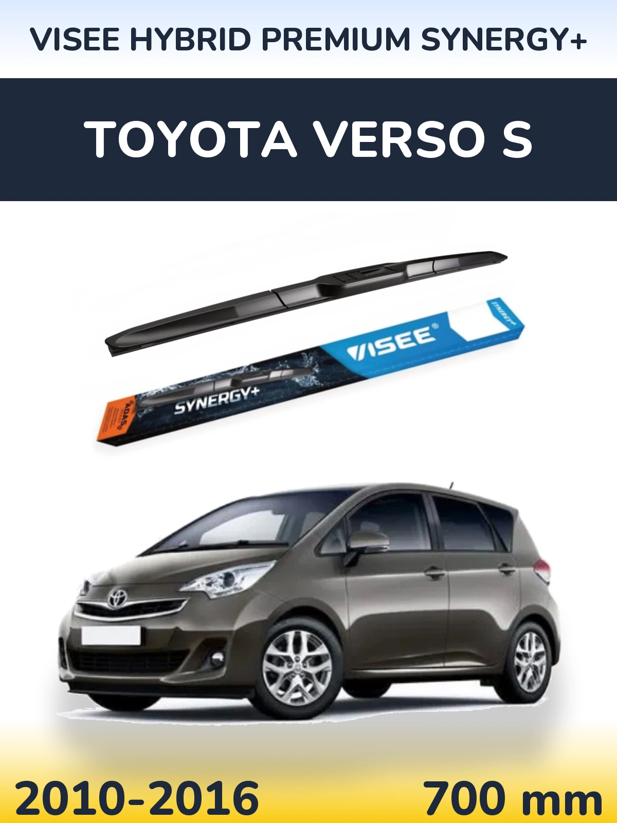 Ștergătoare VISEE HYBRID PREMIUM SYNERGY+ pentru Toyota Verso S