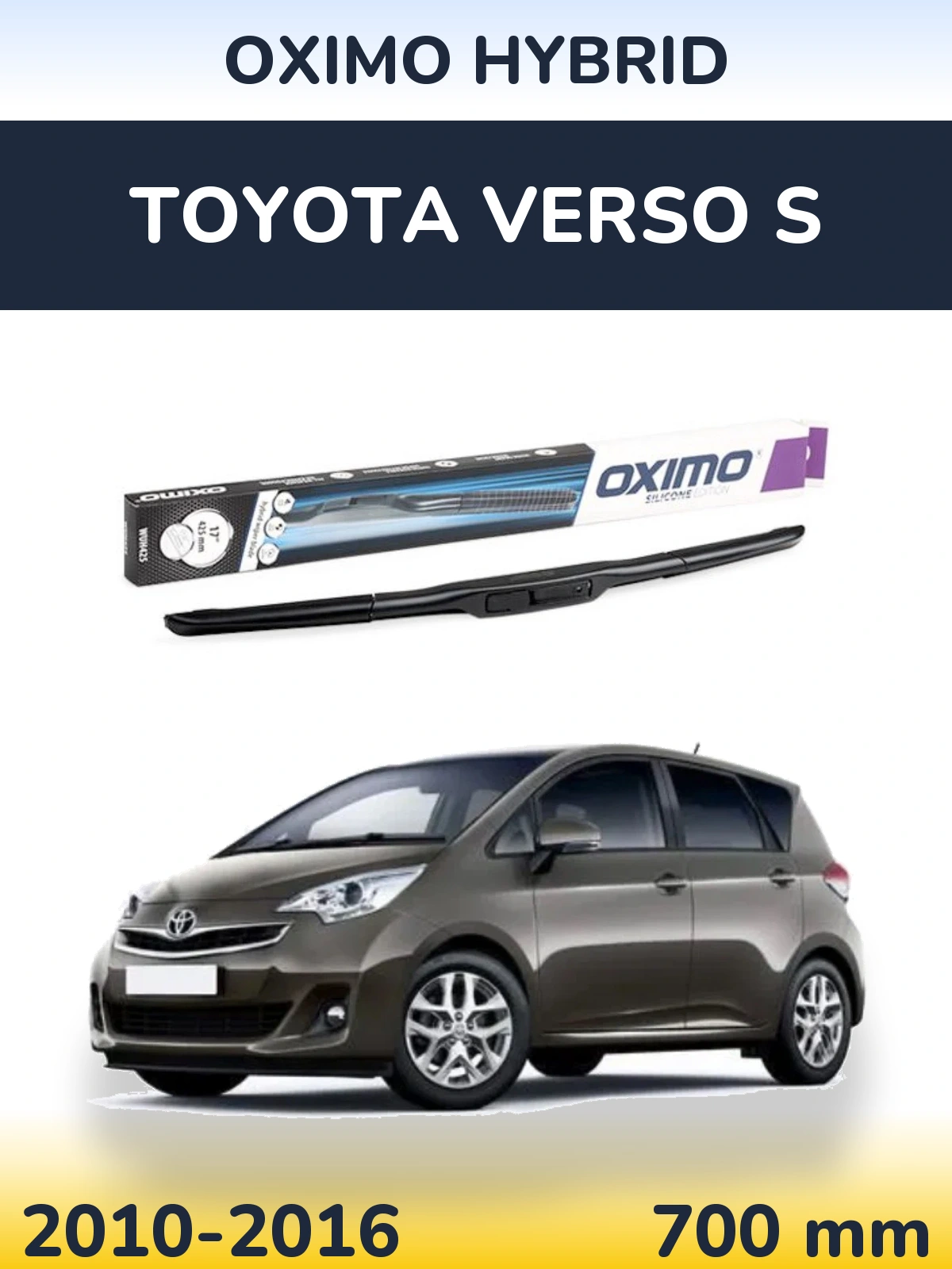 Ștergătoare Oximo Hybrid pentru Toyota Verso S