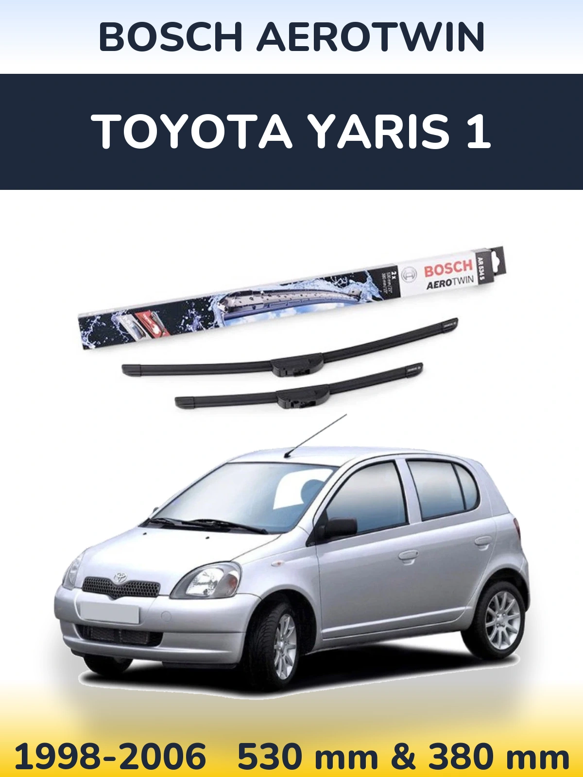 Комплект передних дворников BOSCH AeroTwin 530 & 380 мм для Toyota Yaris 1 1998-2006