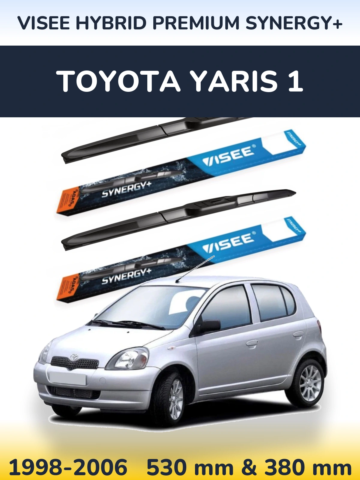 Ștergătoare VISEE HYBRID PREMIUM SYNERGY+ pentru Toyota Yaris 1