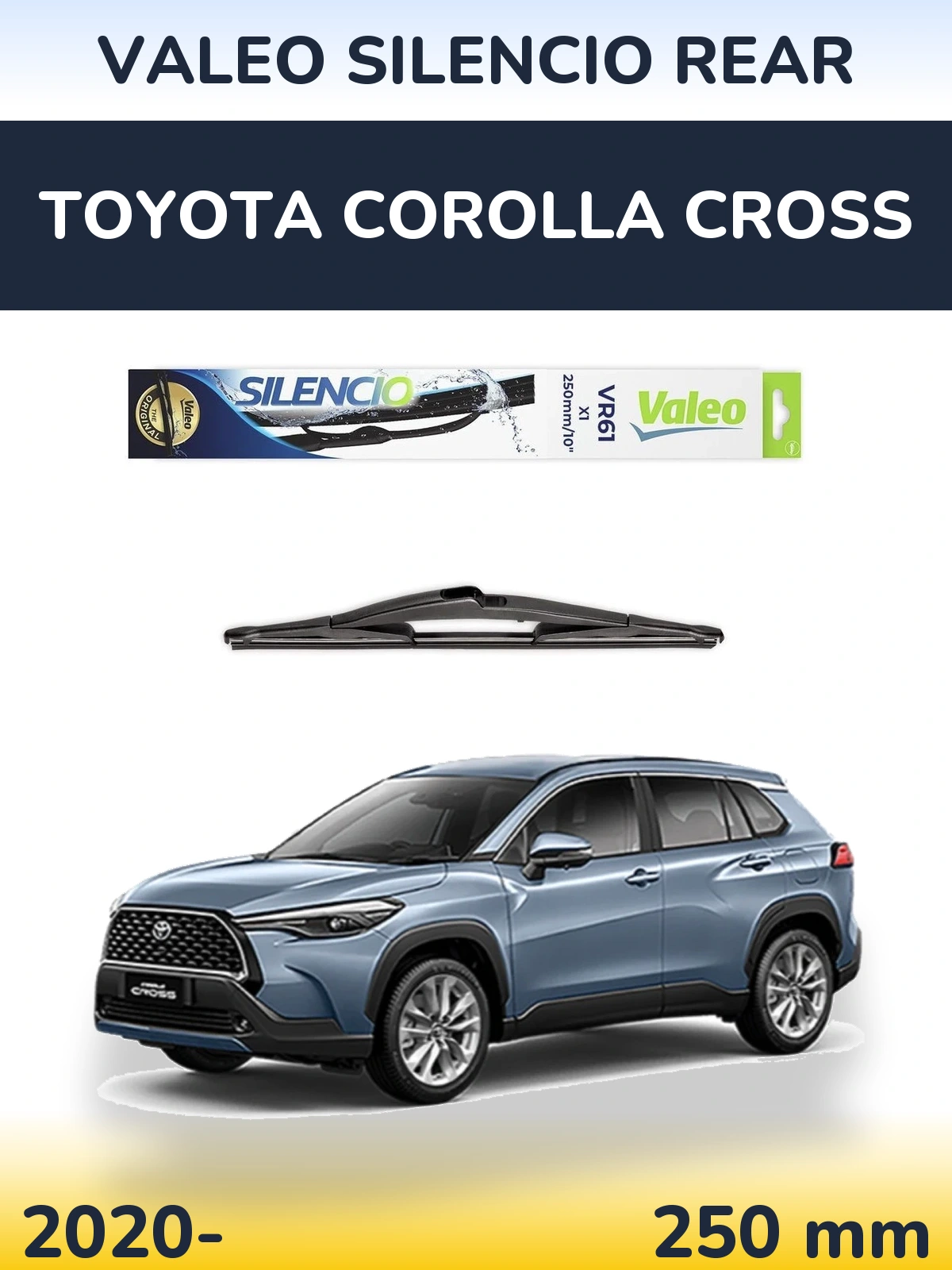 Rear wiper blade Valeo Silencio Rear 250 mm for Toyota Corolla Cross 2020-2026