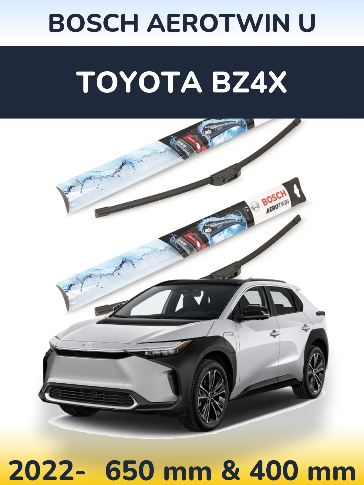 Ștergătoare BOSCH AeroTwin U pentru Toyota bZ4X