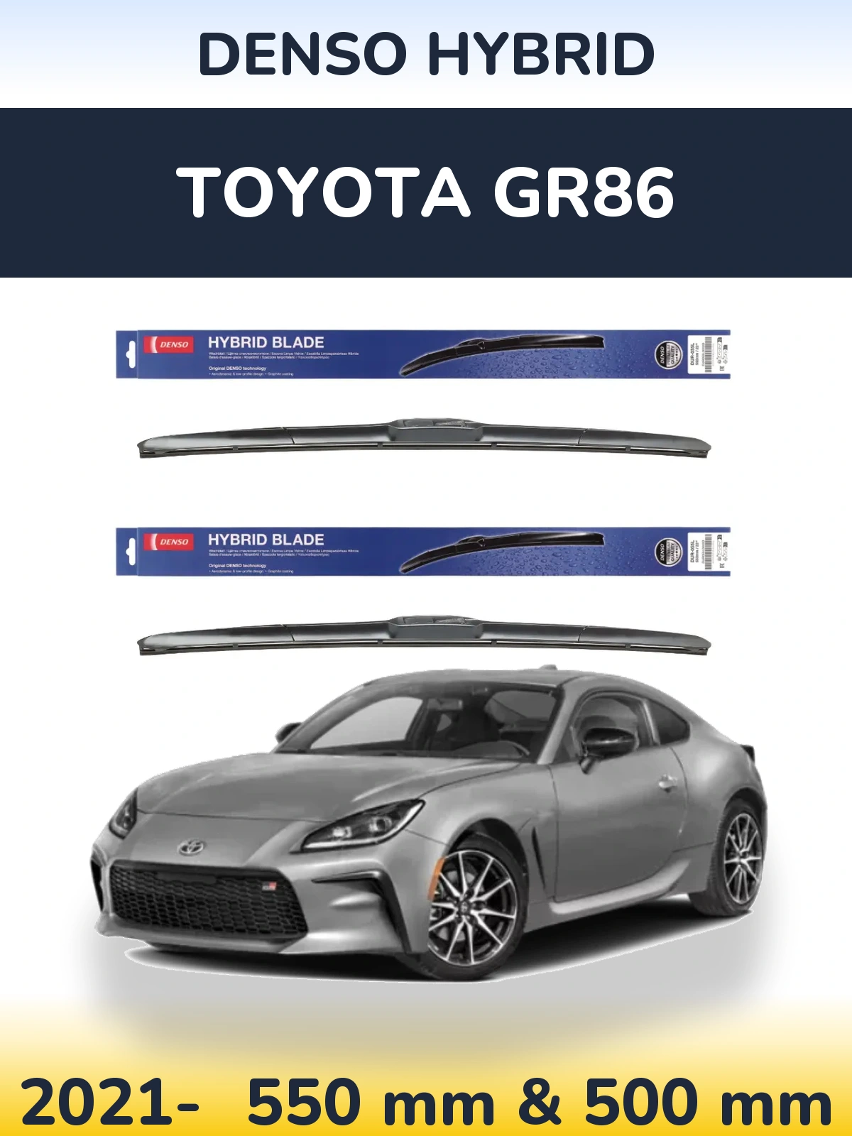 Ștergătoare Denso Hybrid pentru Toyota GR86
