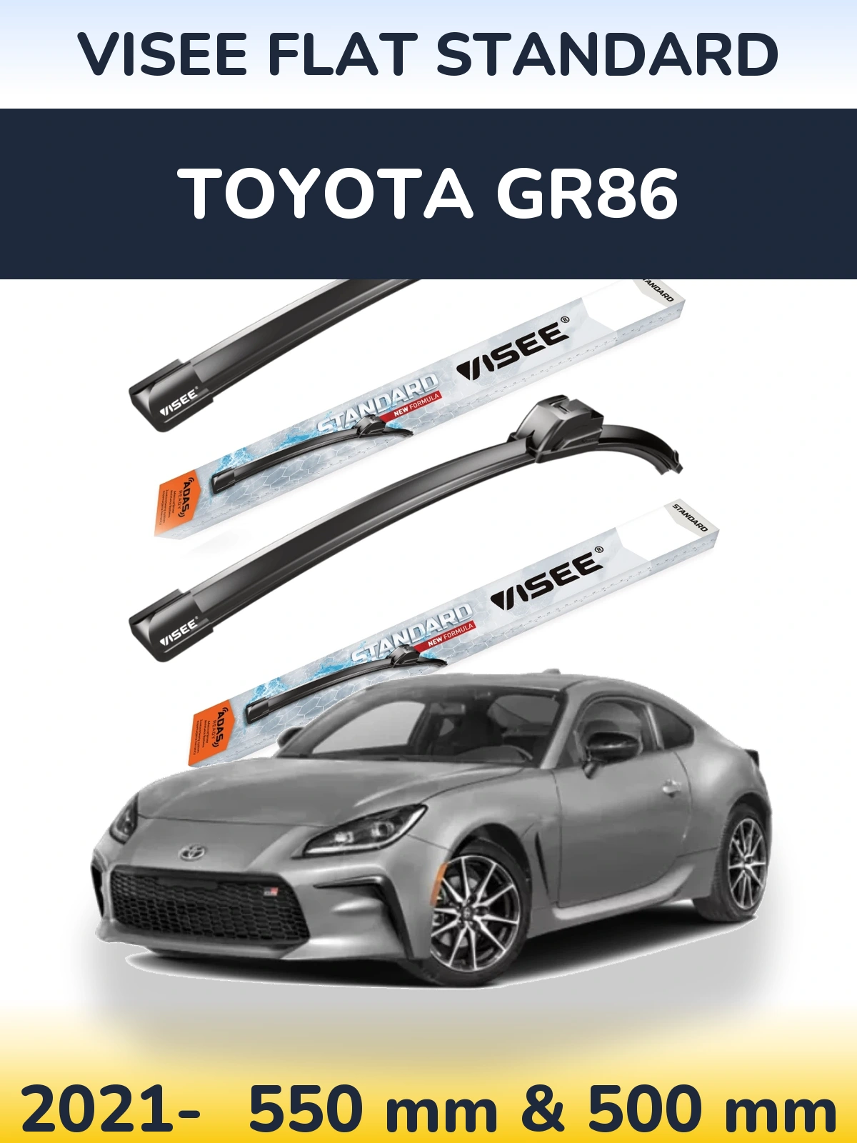 Ștergătoare VISEE FLAT STANDARD pentru Toyota GR86