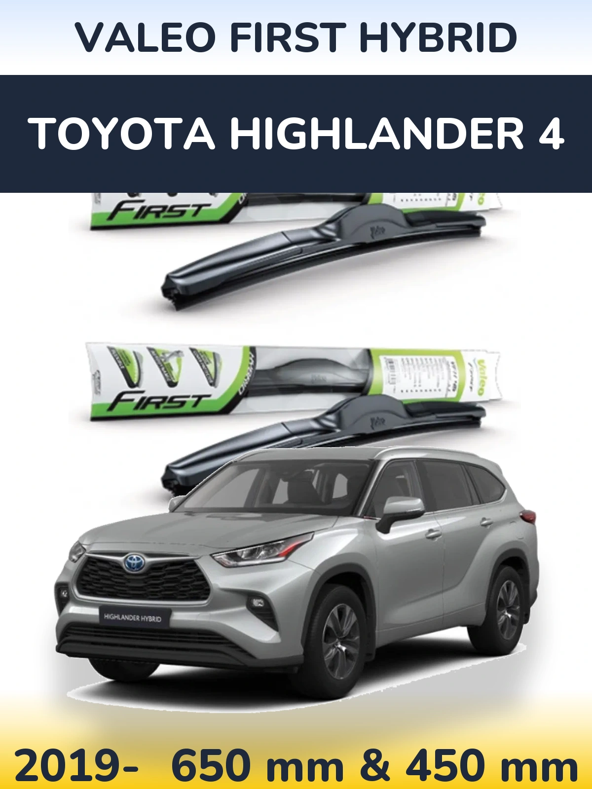 Ștergătoare Valeo First Hybrid pentru Toyota Highlander 4
