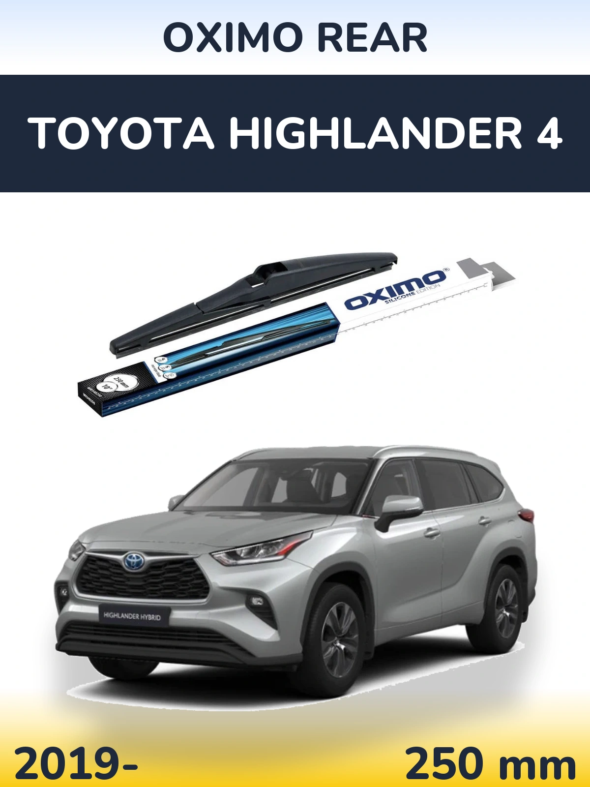Задня щітка Oximo Rear 250 мм для Toyota Highlander 4 2019-2026