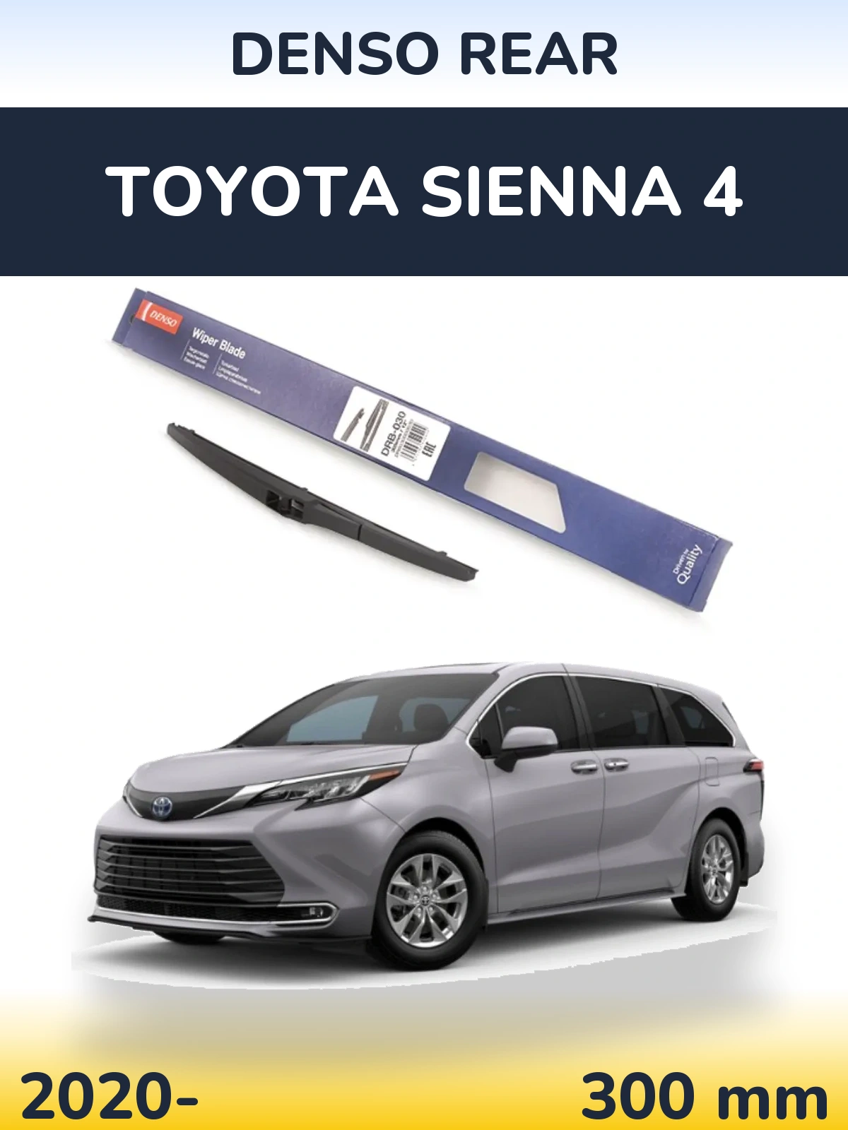 Ștergătoare Denso Rear pentru Toyota Sienna 4