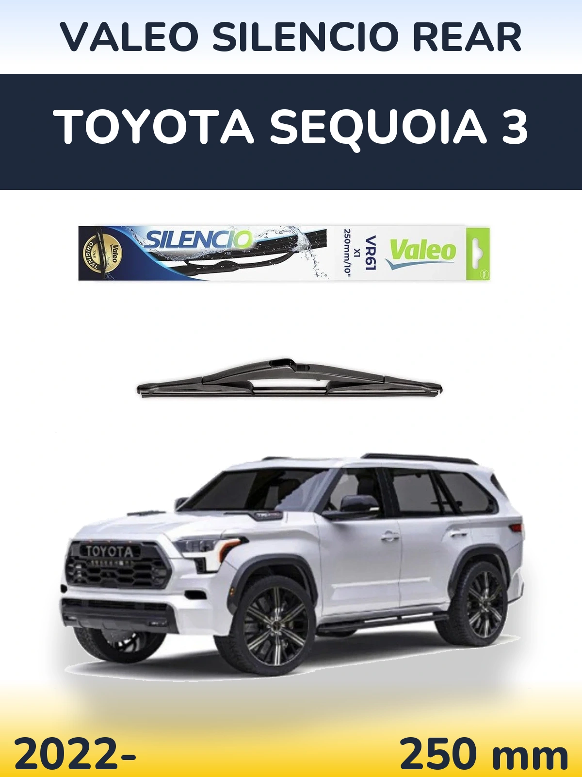 Ștergătoare Valeo Silencio Rear pentru Toyota Sequoia 3