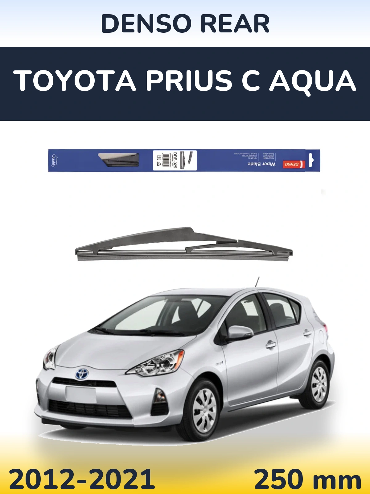 Ștergătoare Denso Rear pentru Toyota Prius C Aqua