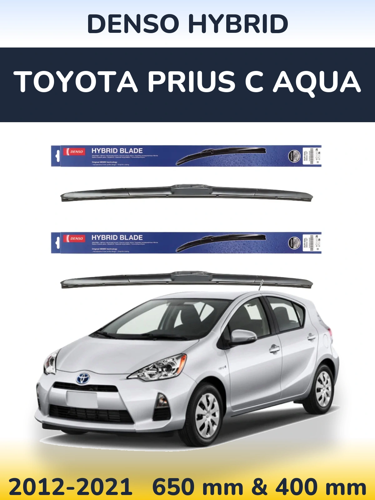 Ștergătoare Denso Hybrid pentru Toyota Prius C Aqua