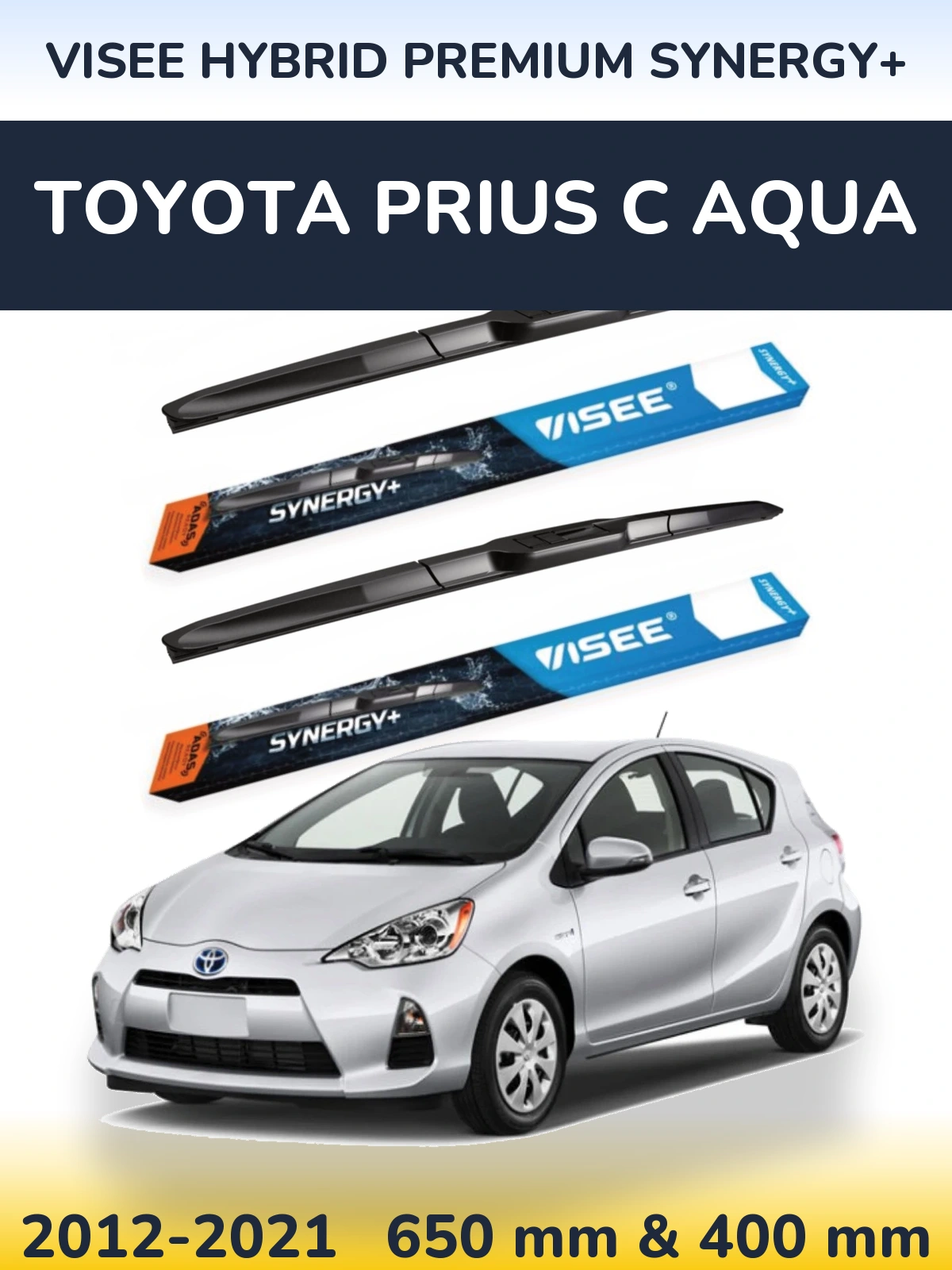 Ștergătoare VISEE HYBRID PREMIUM SYNERGY+ pentru Toyota Prius C Aqua