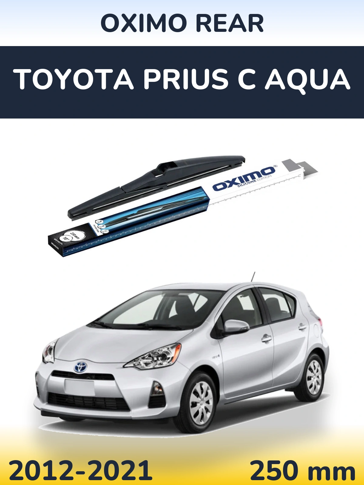 Ștergătoare Oximo Rear pentru Toyota Prius C Aqua