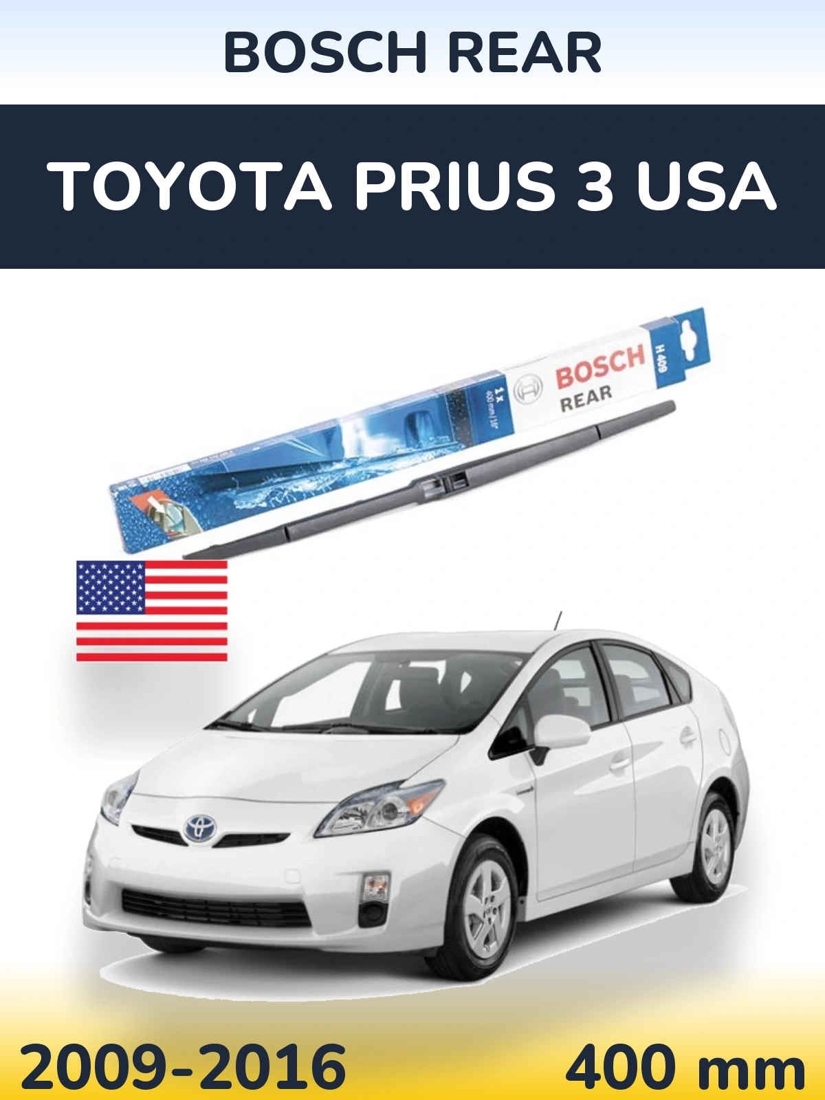 Ștergătoare BOSCH Rear pentru Toyota Prius 3 USA