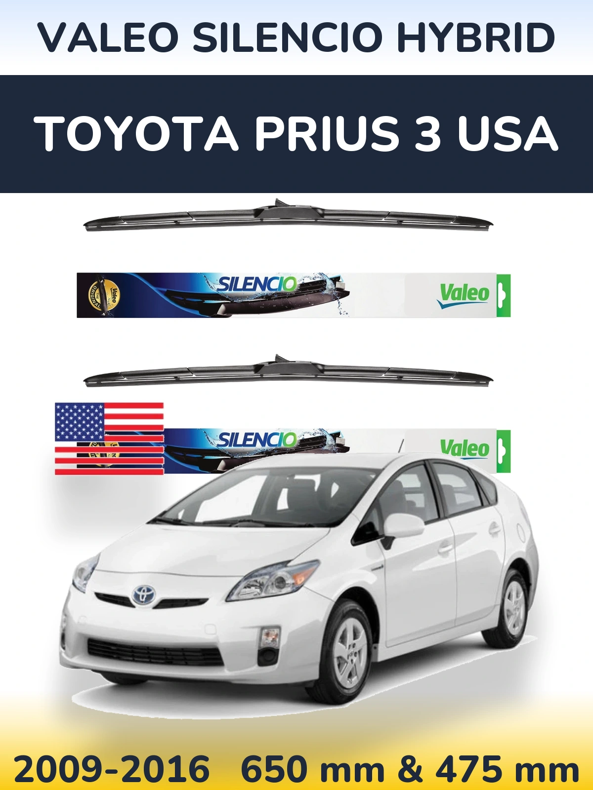 Ștergătoare Valeo Silencio Hybrid pentru Toyota Prius 3 USA