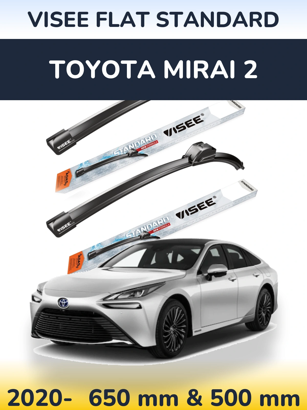 Ștergătoare VISEE FLAT STANDARD pentru Toyota Mirai 2
