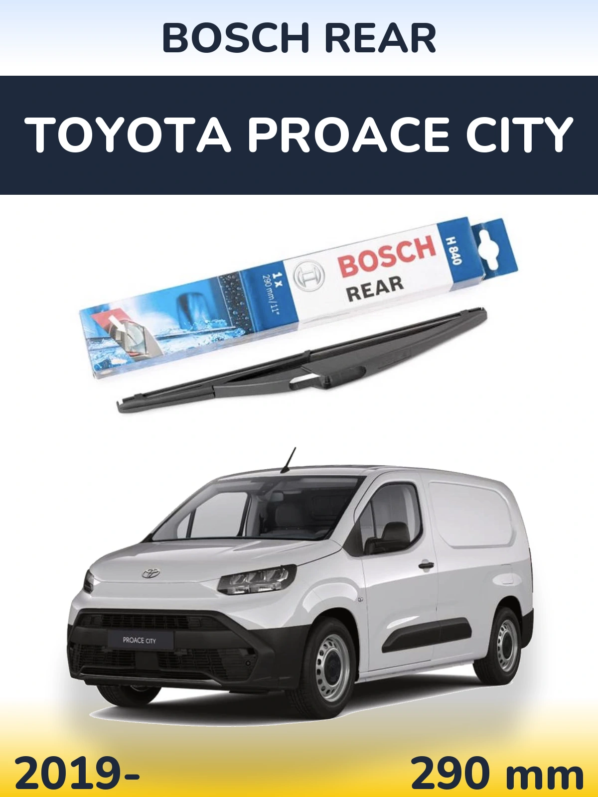 Ștergătoare BOSCH Rear pentru Toyota ProAce City