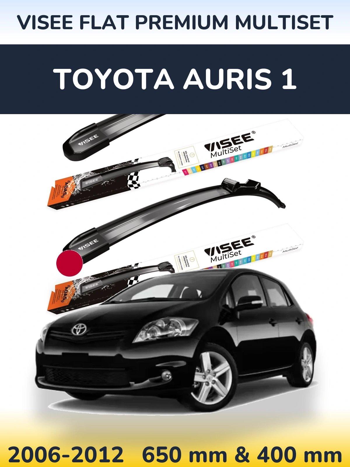 Ștergătoare VISEE FLAT PREMIUM MultiSet pentru Toyota Auris 1