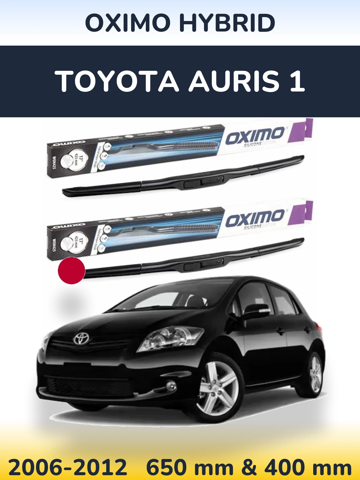 Ștergătoare Oximo Hybrid pentru Toyota Auris 1