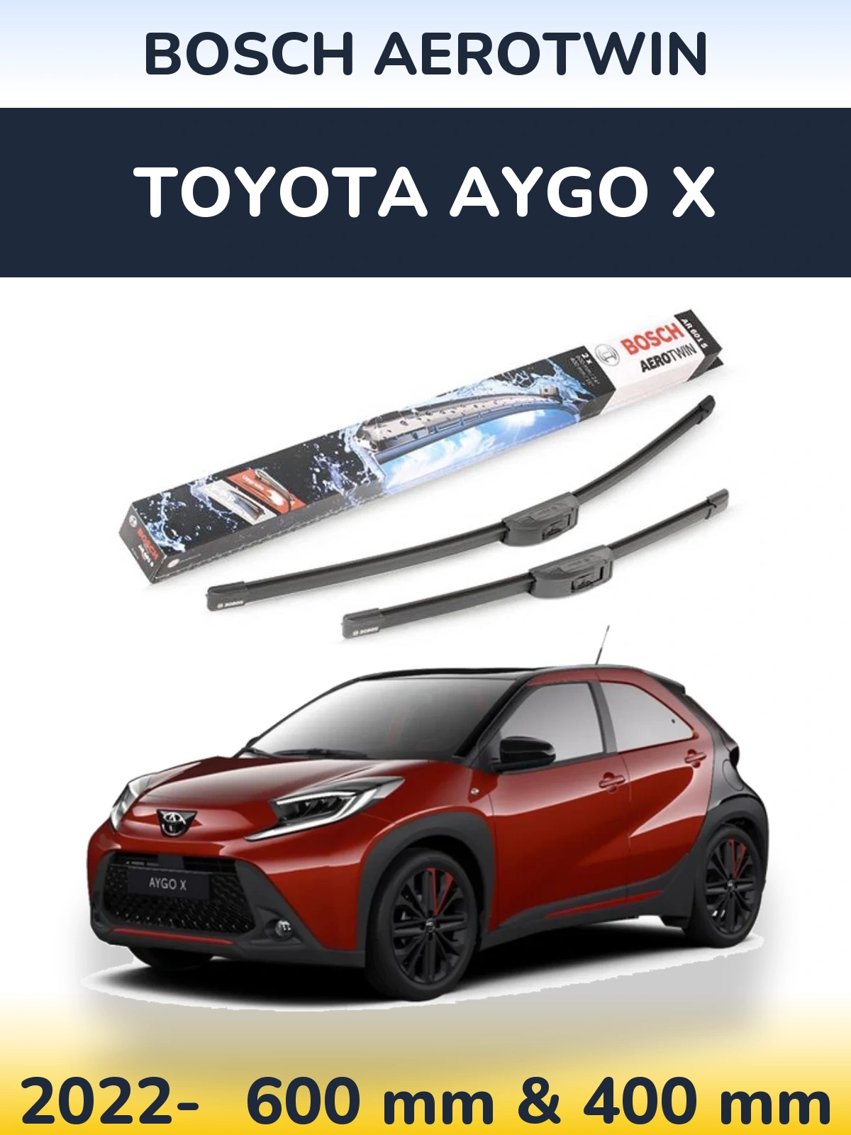 Ștergătoare BOSCH AeroTwin pentru Toyota Aygo X