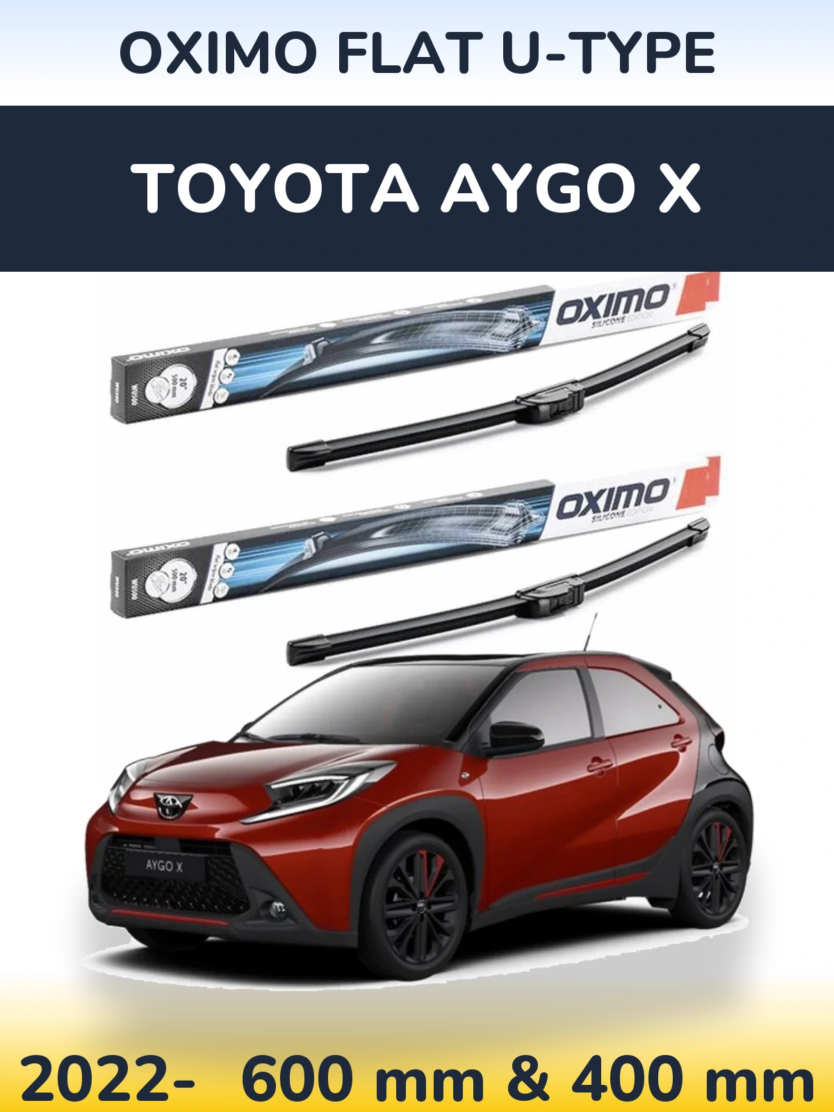 Ștergătoare Oximo Flat U-type pentru Toyota Aygo X