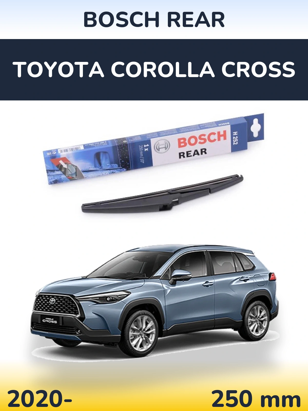 Ștergătoare BOSCH Rear pentru Toyota Corolla Cross