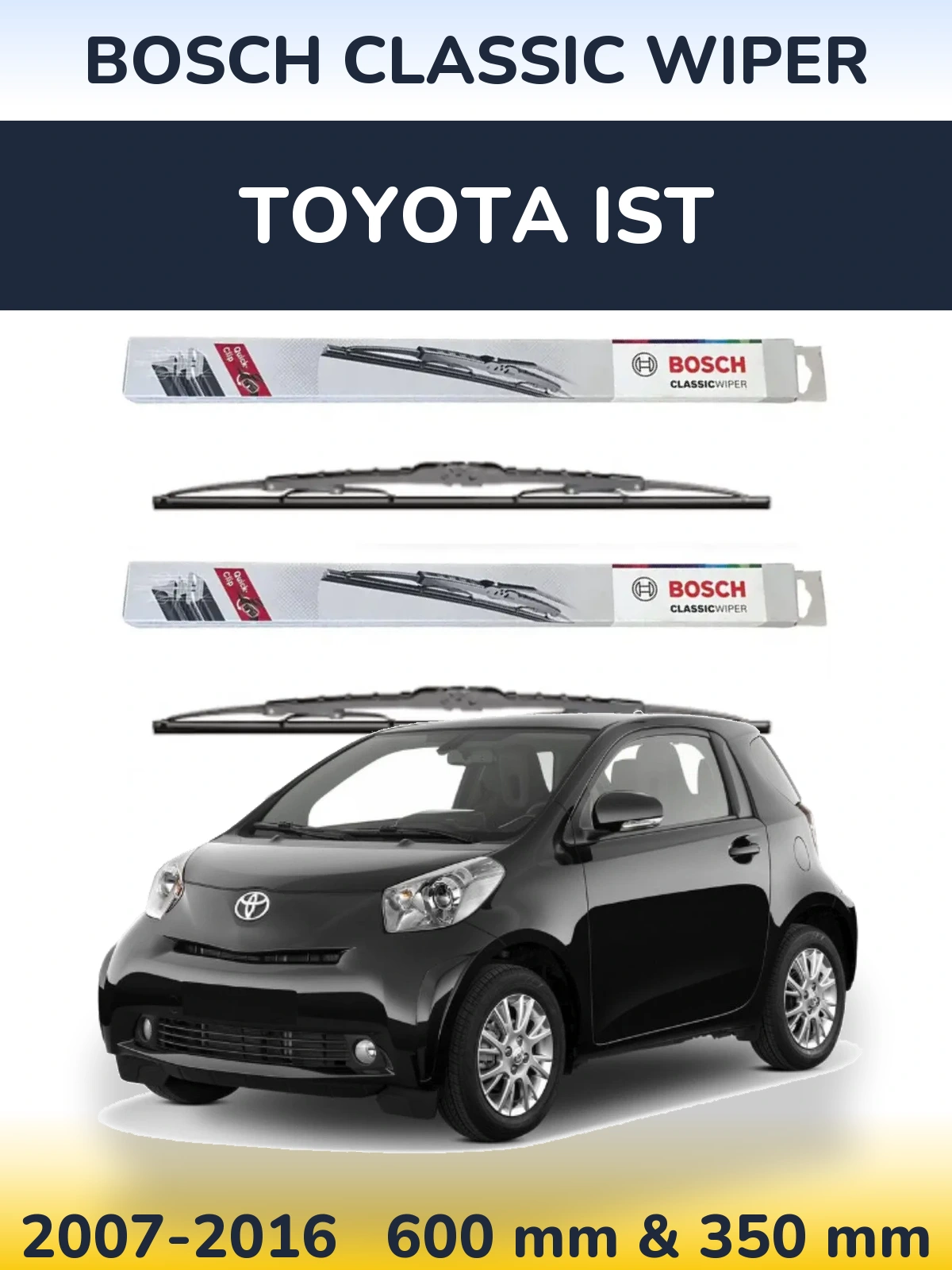 Ștergătoare BOSCH Classic Wiper pentru Toyota Ist