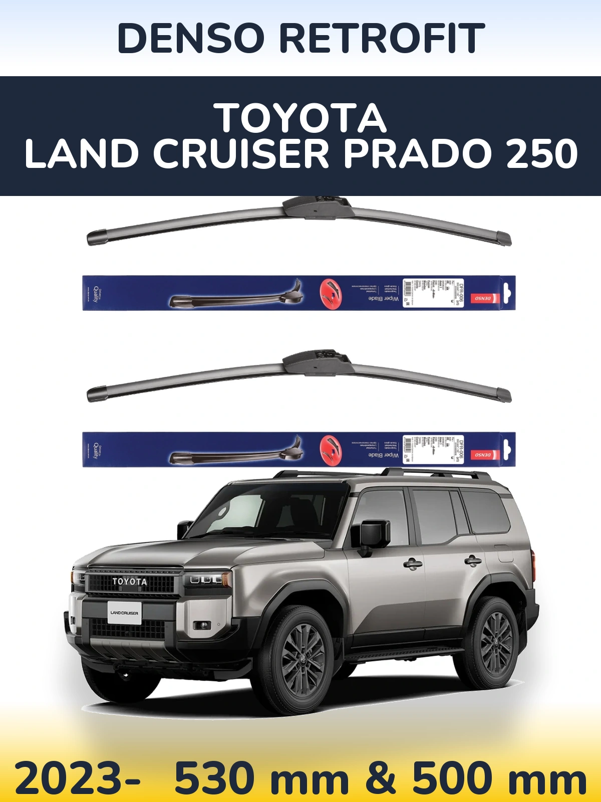 Ștergătoare Denso Retrofit pentru Toyota Land Cruiser Prado 250