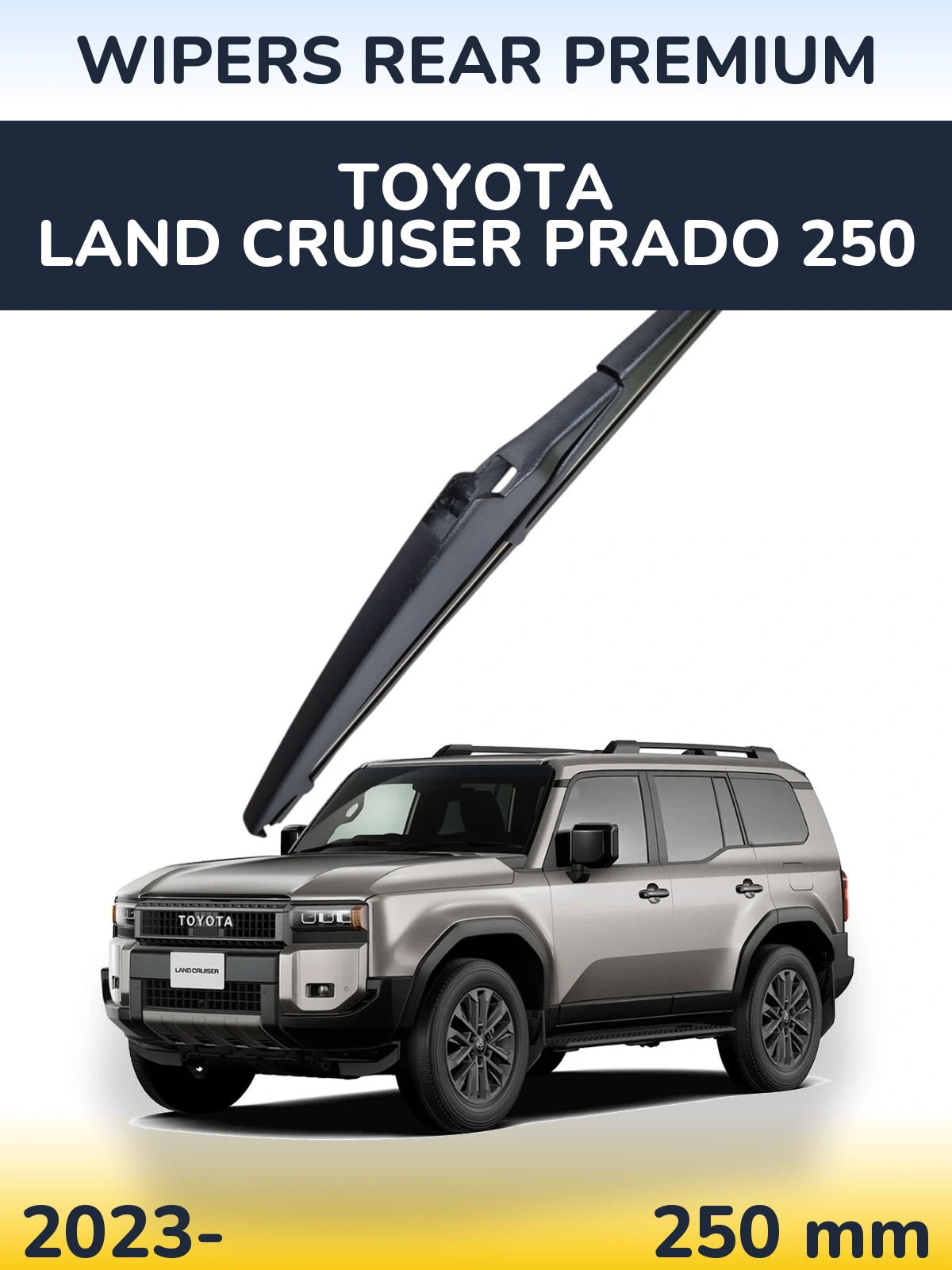 Ștergătoare WIPERS REAR PREMIUM pentru Toyota Land Cruiser Prado 250