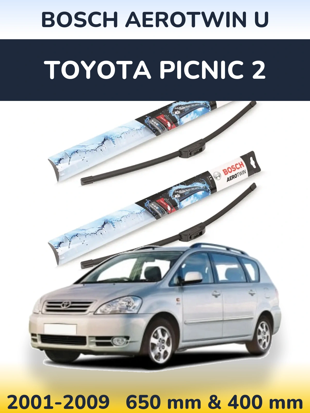 Ștergătoare BOSCH AeroTwin U pentru Toyota Picnic 2