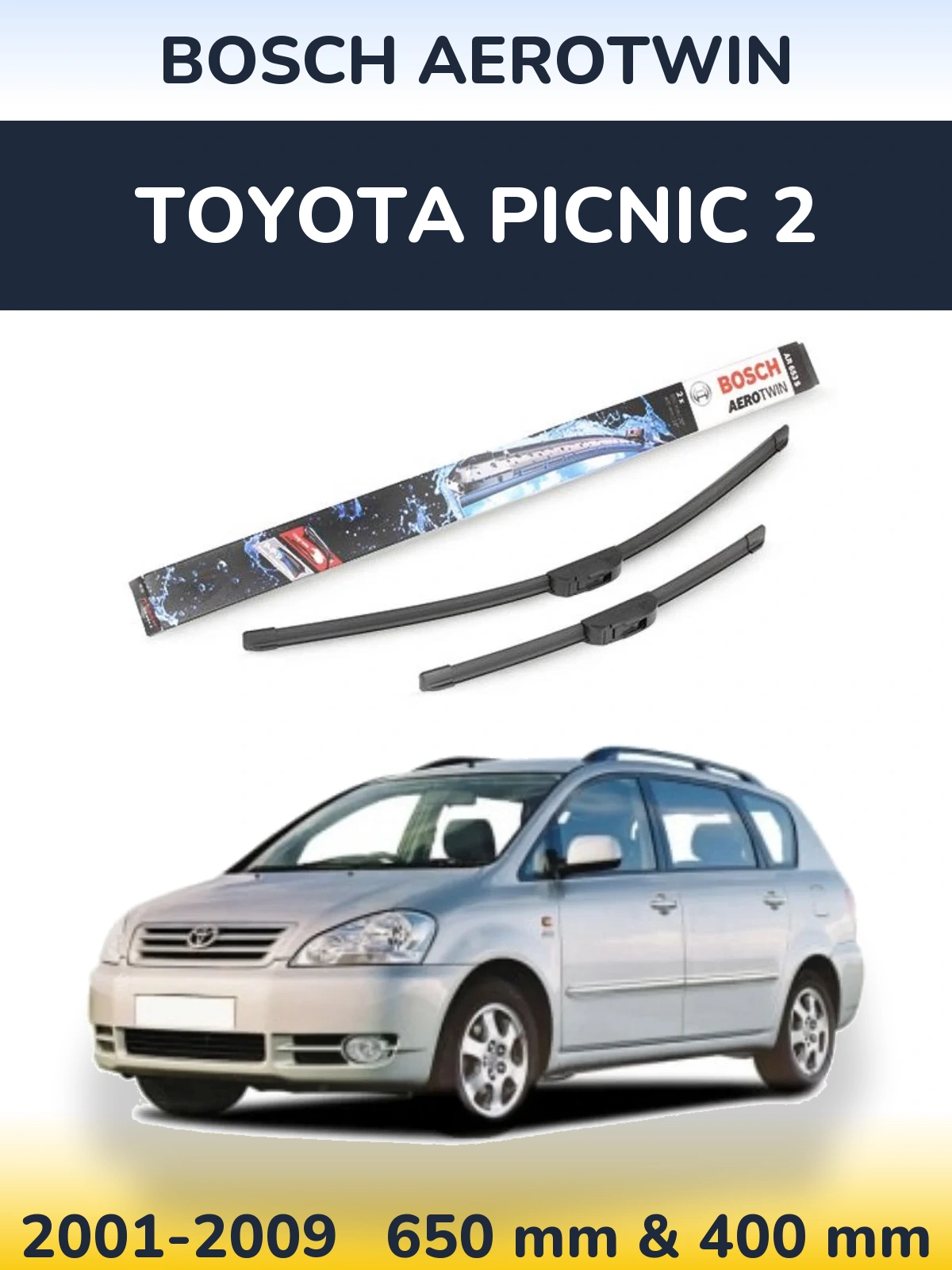 Ștergătoare BOSCH AeroTwin pentru Toyota Picnic 2