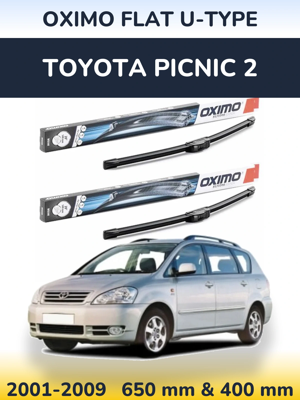 Ștergătoare Oximo Flat U-type pentru Toyota Picnic 2