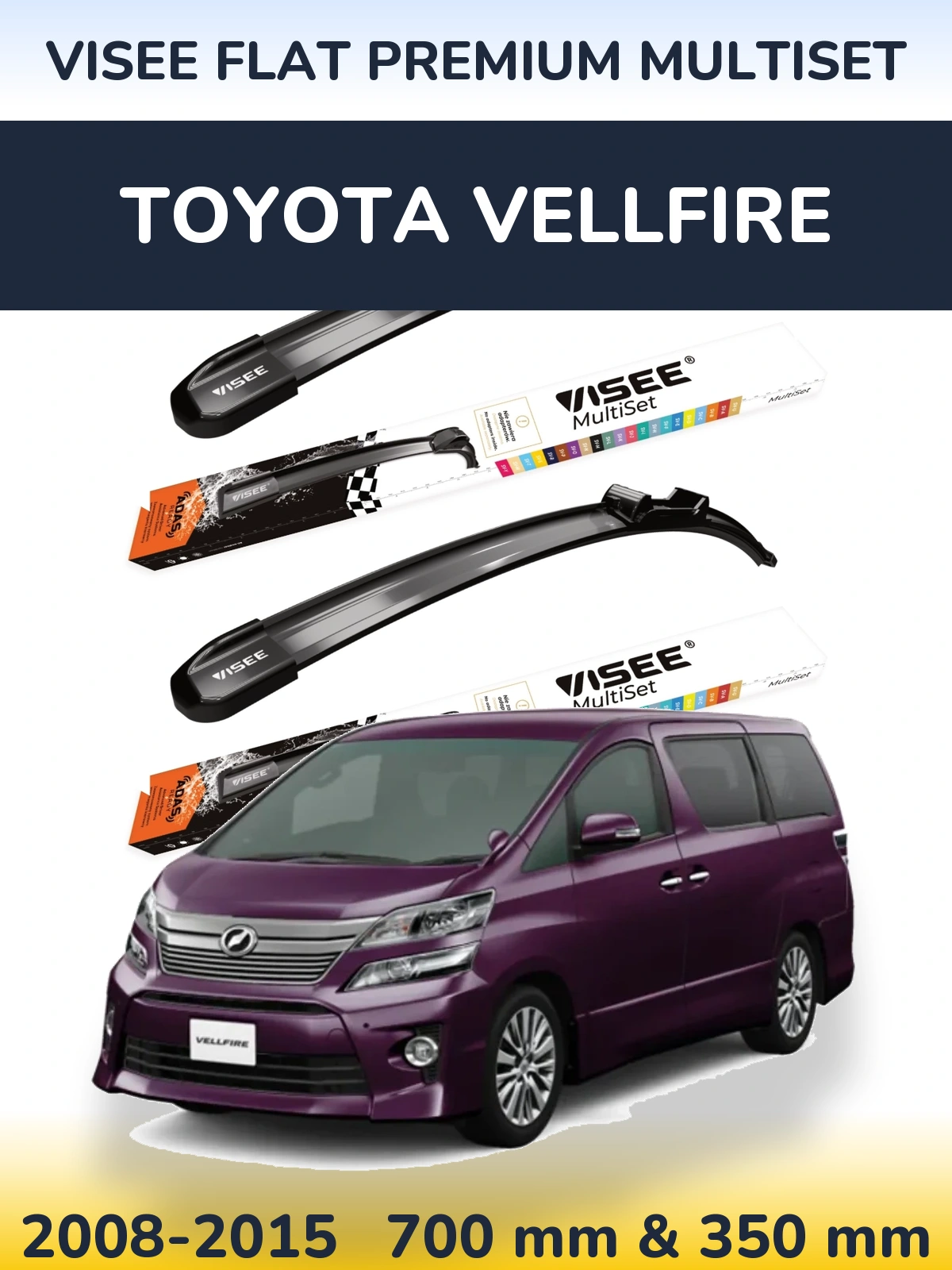Ștergătoare VISEE FLAT PREMIUM MultiSet pentru Toyota Vellfire