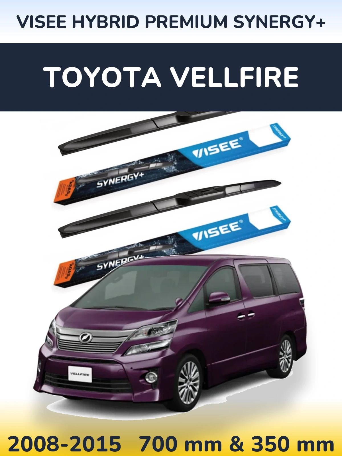 Ștergătoare VISEE HYBRID PREMIUM SYNERGY+ pentru Toyota Vellfire