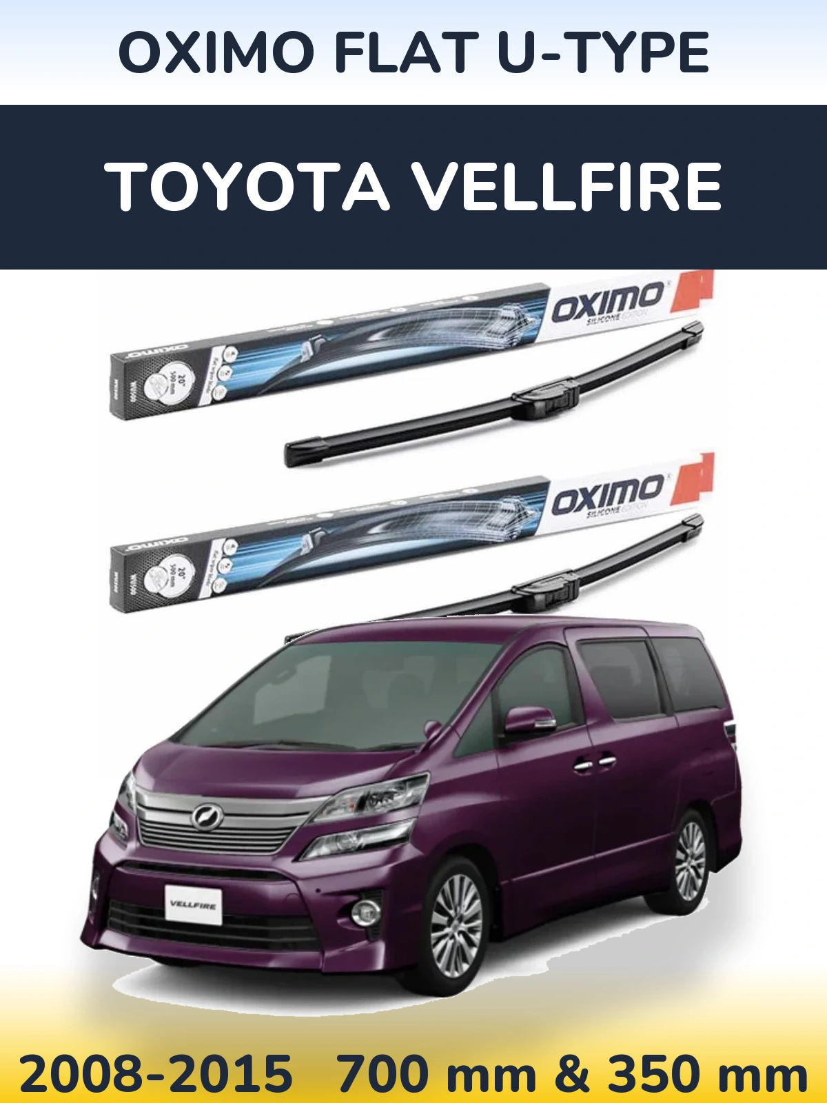 Ștergătoare Oximo Flat U-type pentru Toyota Vellfire
