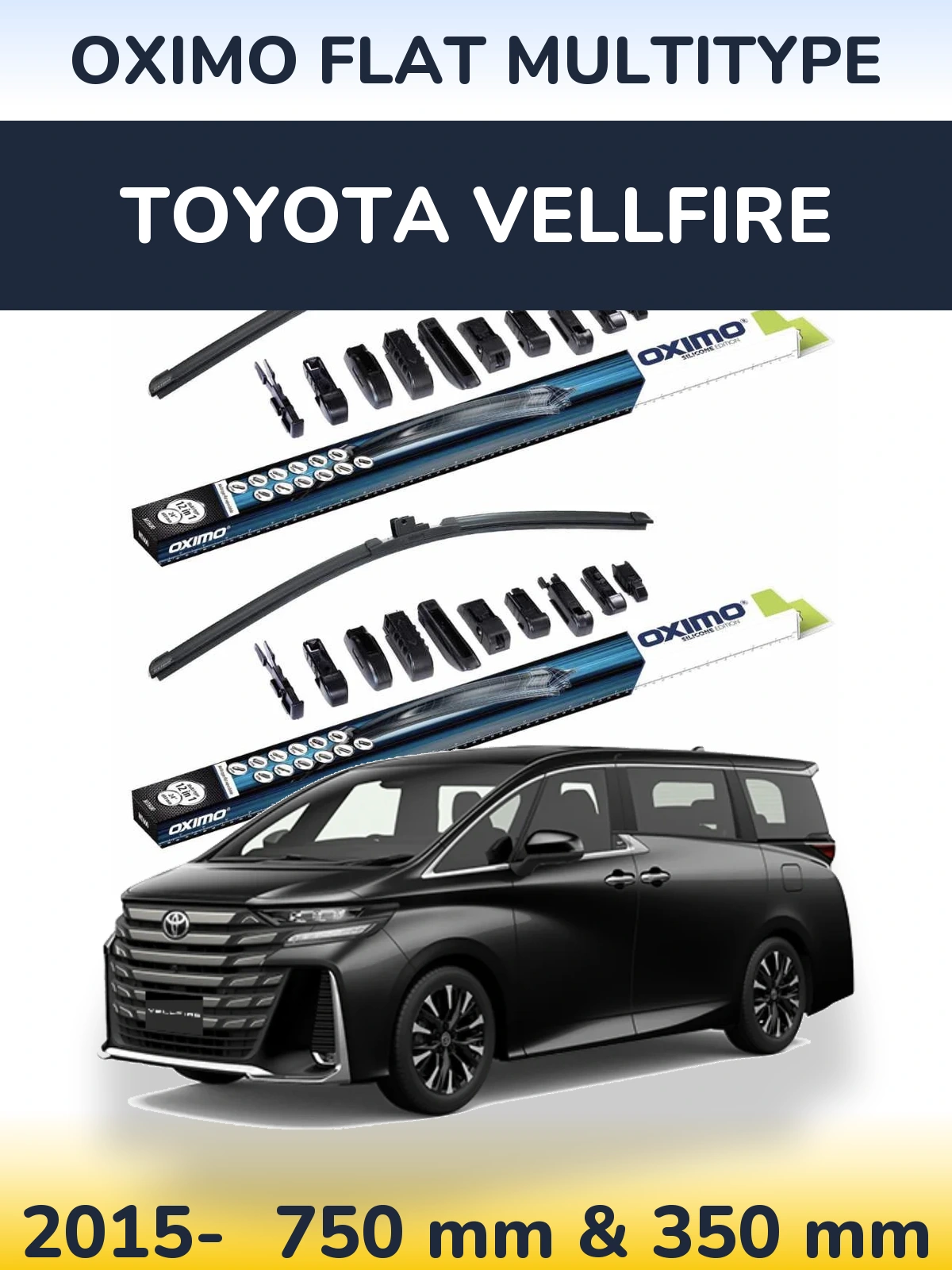 Ștergătoare Oximo Flat MultiTipe pentru Toyota Vellfire