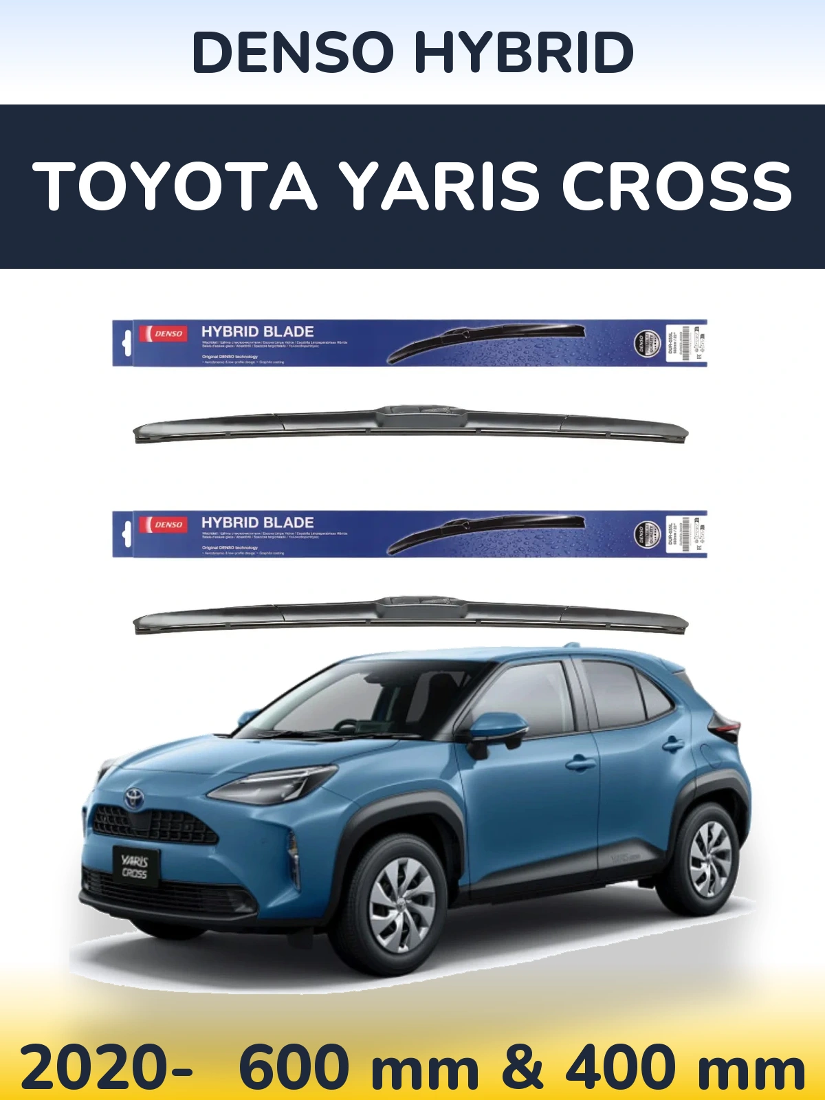 Ștergătoare Denso Hybrid pentru Toyota Yaris Cross