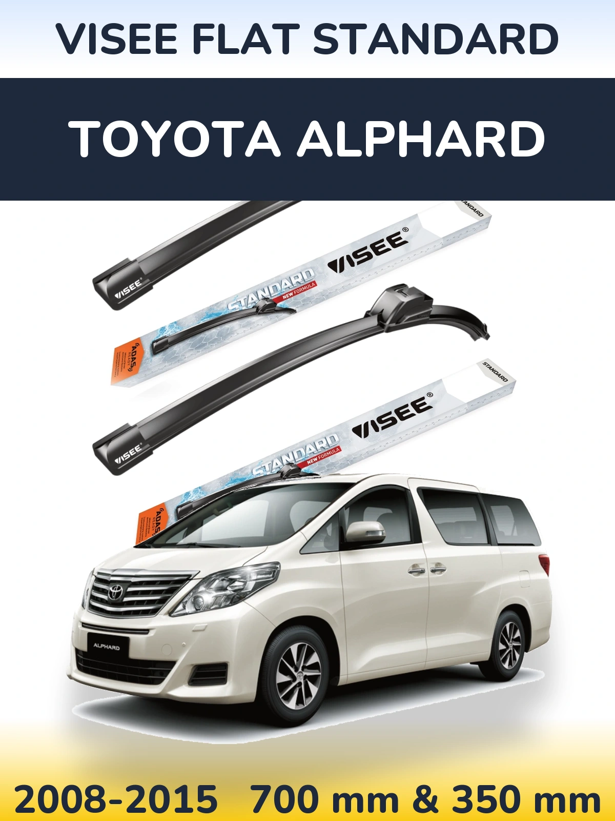 Ștergătoare VISEE FLAT STANDARD pentru Toyota Alphard