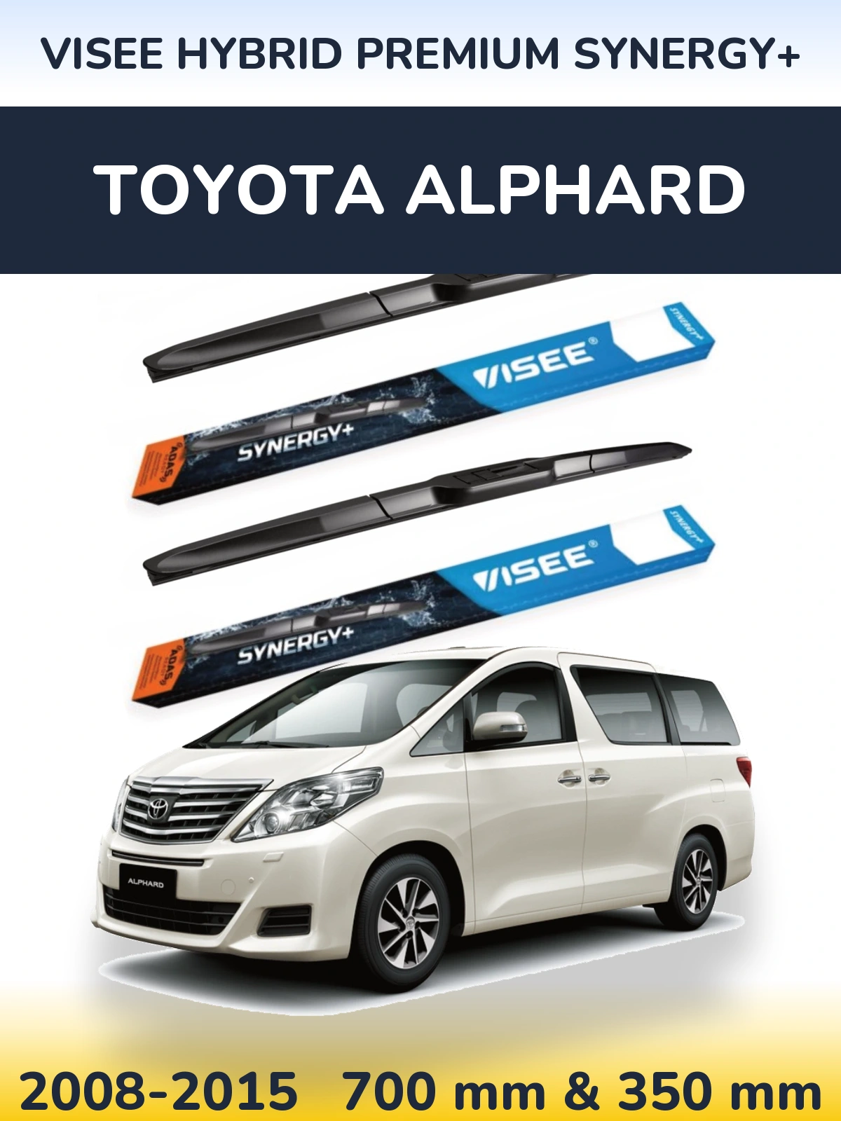 Ștergătoare VISEE HYBRID PREMIUM SYNERGY+ pentru Toyota Alphard