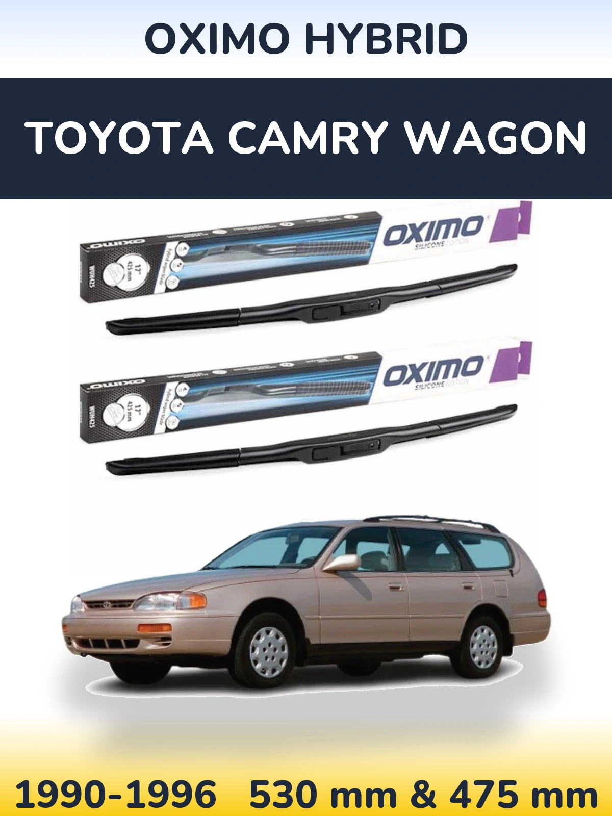 Ștergătoare Oximo Hybrid pentru Toyota Camry Wagon