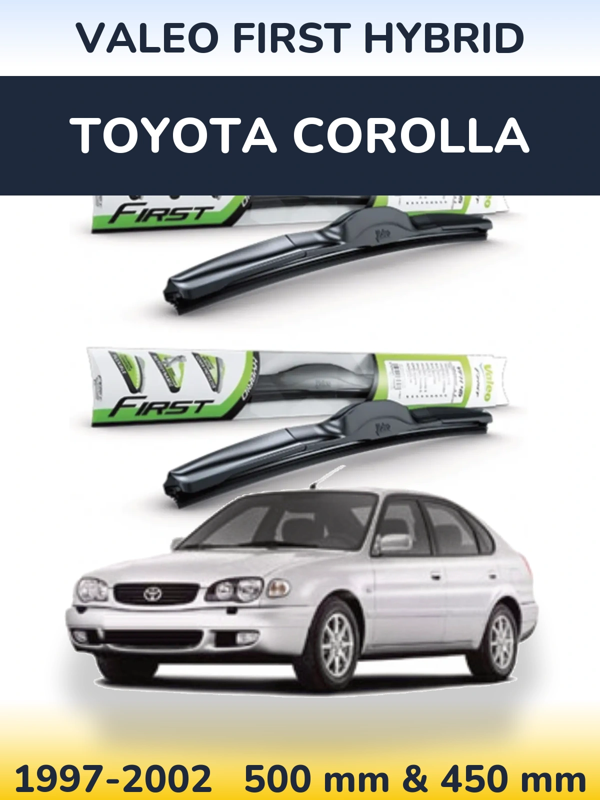 Ștergătoare Valeo First Hybrid pentru Toyota Corolla