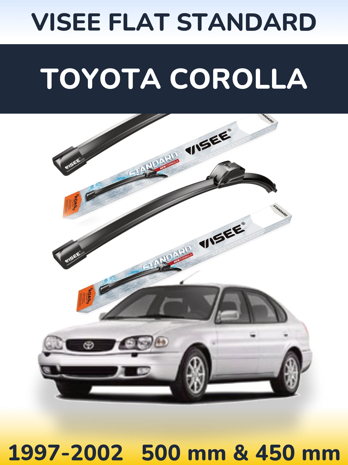 Ștergătoare VISEE FLAT STANDARD pentru Toyota Corolla