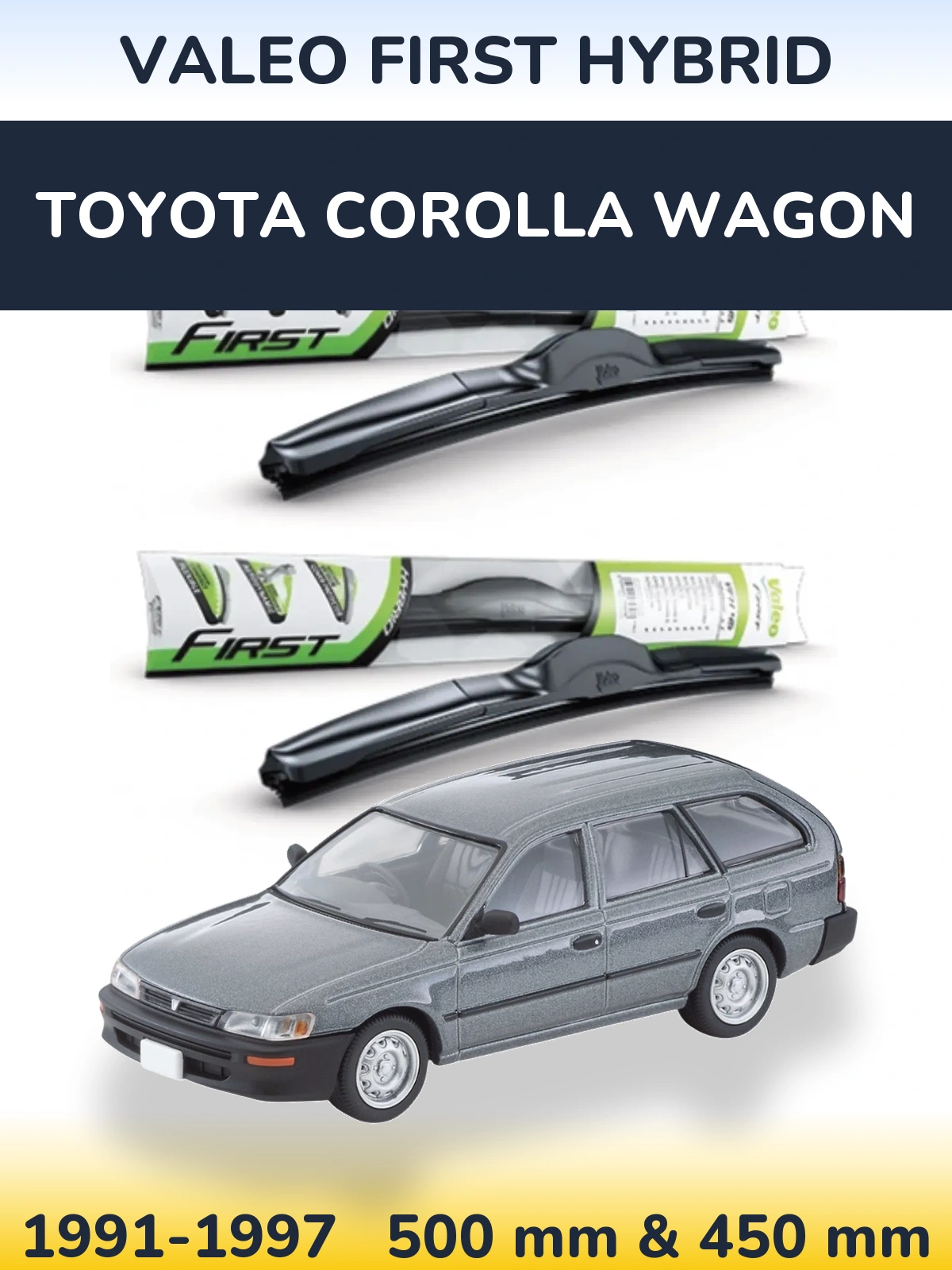 Ștergătoare Valeo First Hybrid pentru Toyota Corolla Wagon