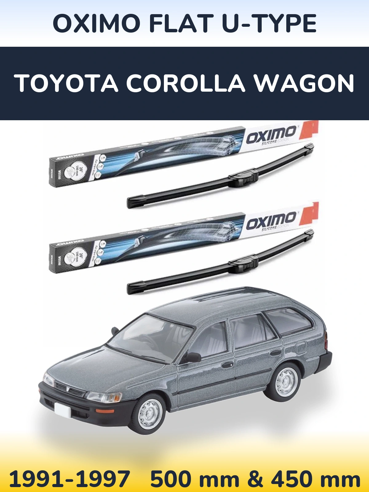 Ștergătoare Oximo Flat U-type pentru Toyota Corolla Wagon