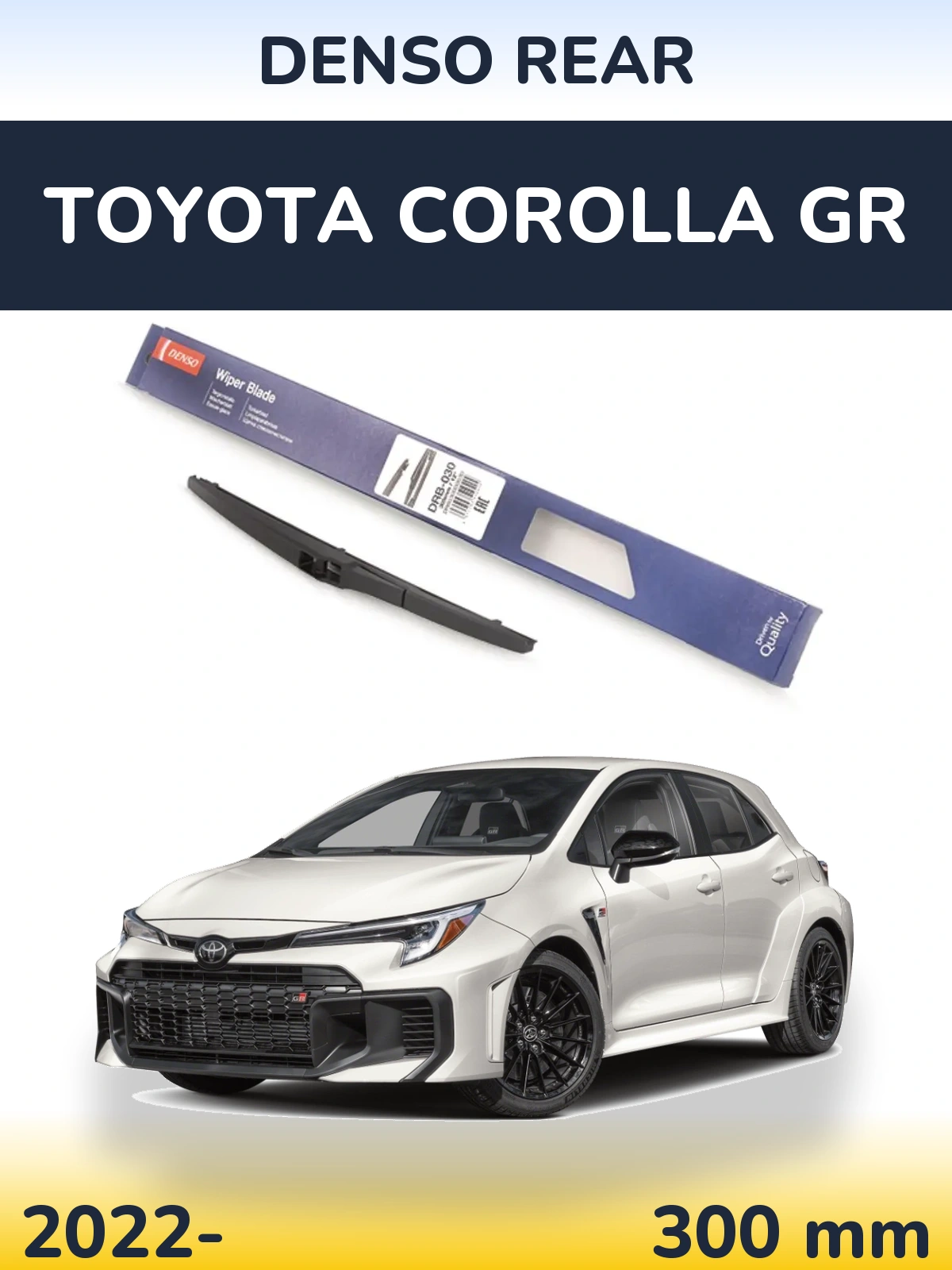 Ștergătoare Denso Rear pentru Toyota Corolla GR