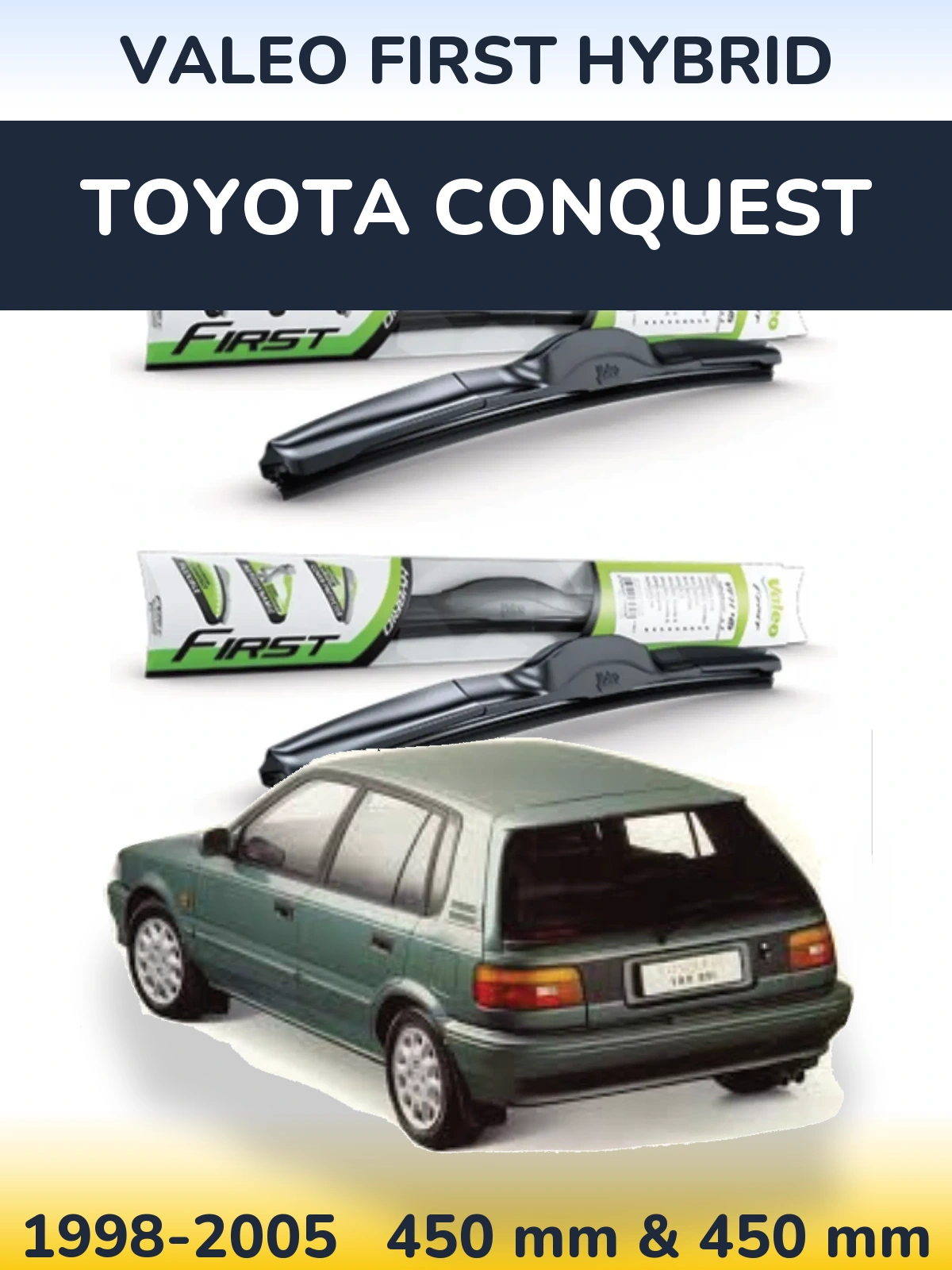 Ștergătoare Valeo First Hybrid pentru Toyota Conquest