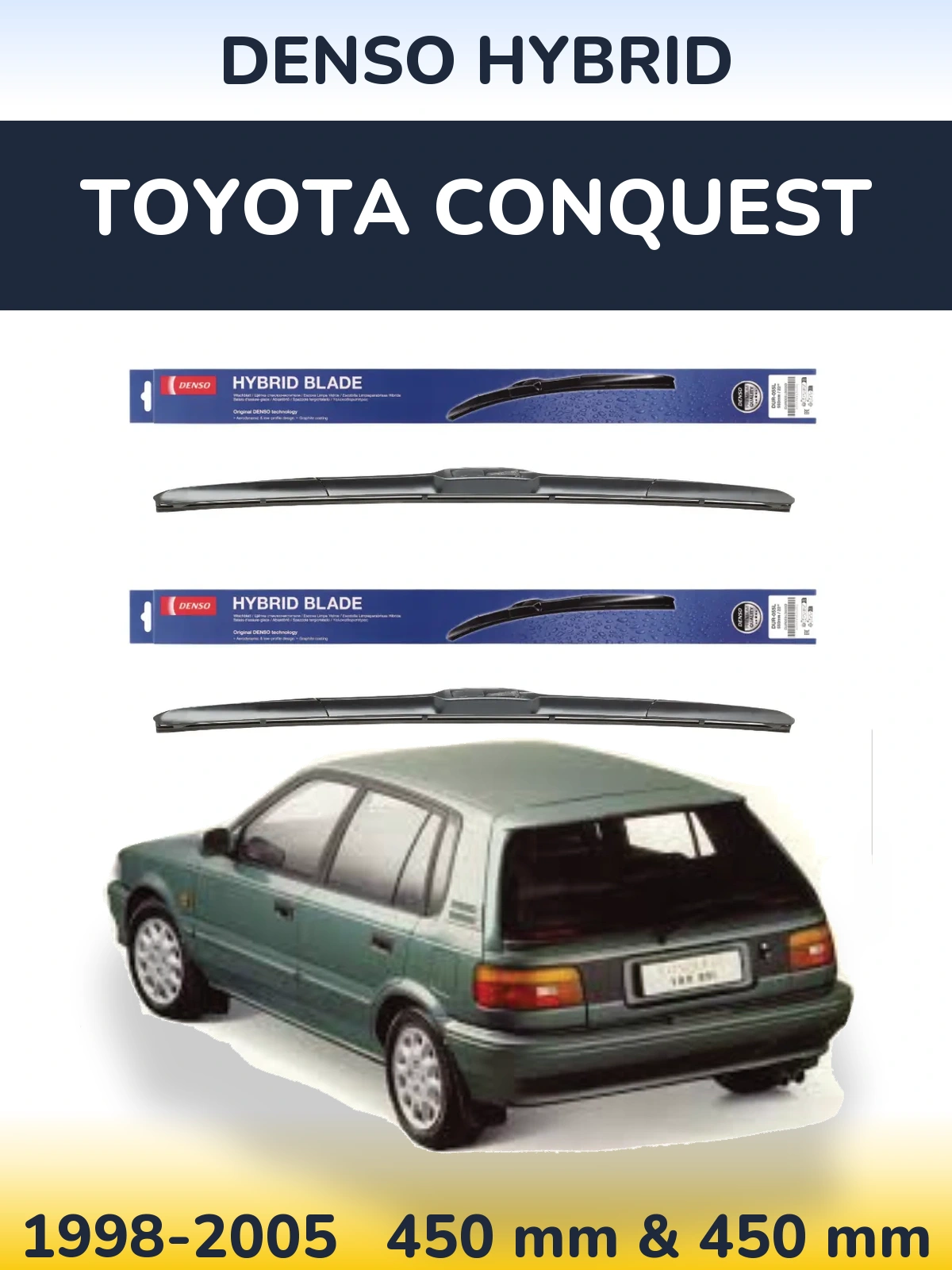 Ștergătoare Denso Hybrid pentru Toyota Conquest