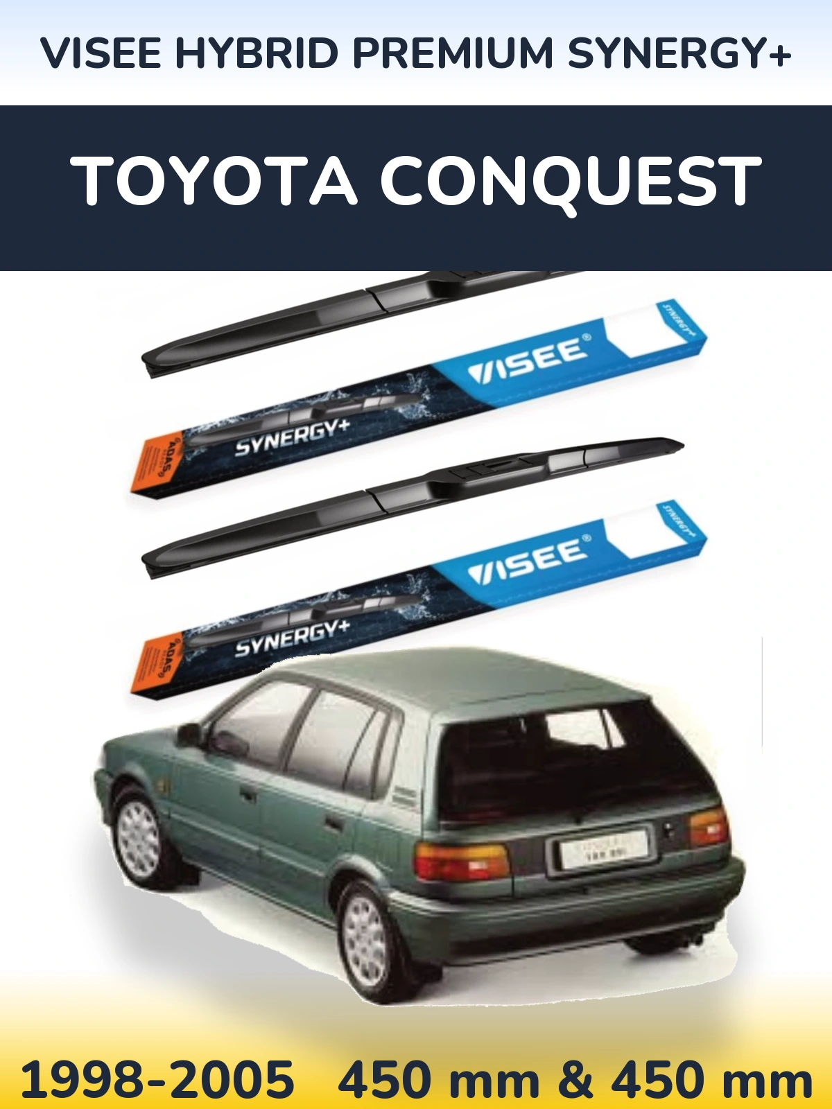 Ștergătoare VISEE HYBRID PREMIUM SYNERGY+ pentru Toyota Conquest