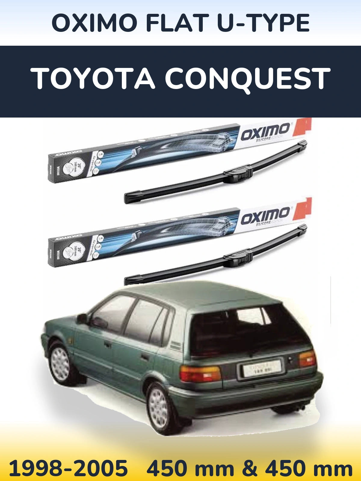 Ștergătoare Oximo Flat U-type pentru Toyota Conquest